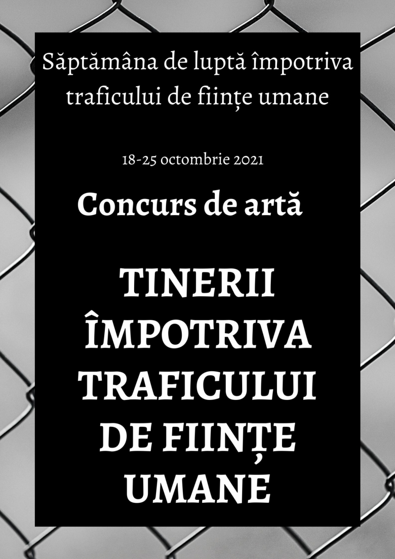 Concurs de artă cu genericul „Tinerii împotriva traficului de ființe umane”
