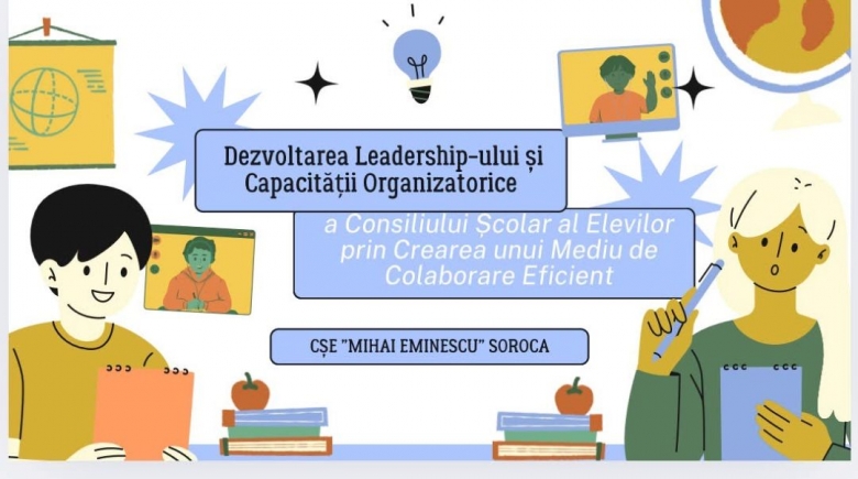 Un Consiliu al Elevilor mai puternic, mai pregătit, mai activ
